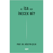 Hüseyin Çelik - Hz. İsa İnecek Mi?