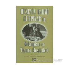HÜSEYİN RAHMI GÜRPINAR´IN MEKTUPLARI VE TIYATRO ELEŞTİRİLERİ - HÜSEYİN RAHMI GÜRPINAR
