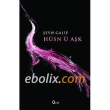 HÜSN Ü AŞK - ŞEYH GALIB