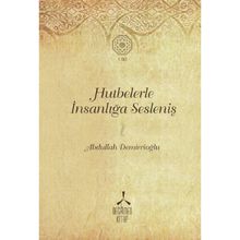 Hutbelerle İnsanlığa Sesleniş 1 Abdullah Demircioğlu