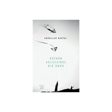 Hüznün Gölgesinde Bir Ömür Abdullah Kartal