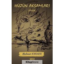 Hüzün Akşamları - Mahmut Karaer