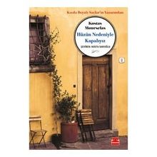 Hüzün Nedeniyle Kapalıydık - Kostas Mourselas