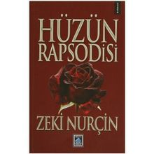 HÜZÜN RAPSODISI - ZEKI NURÇİN