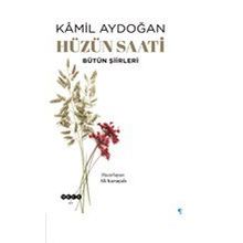 Hüzün Saati - Kamil Aydoğan