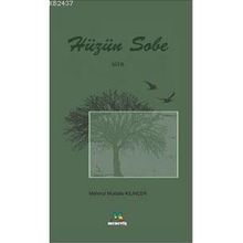 HÜZÜN SOBE - MAHMUT MUSTAFA KILINÇER