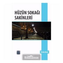 Hüzün Sokağı Sakinleri - Ersin Arar
