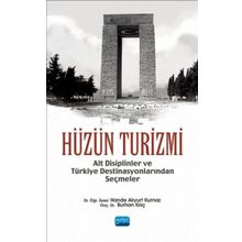 Hüzün Turizmi - Hande Akyurt Kurnaz