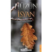 Hüzün Ve İsyan- Ümmet Caner