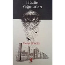 Hüzün Yağmurları - Ahmet Sezgin