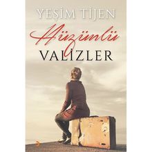 Hüzünlü Valizler - Yeşim Tijen