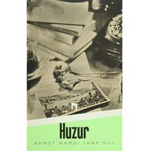 Huzur - Ahmet Hamdi Tanpınar