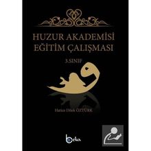 Huzur Akademisi Eğitim Çalışması 3. Sınıf - Hatice Dilek Öztürk