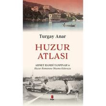 Huzur Atlası - Turgay Anar
