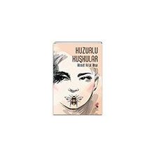 Huzurlu Kuşkular Ahmet Rıfat İlhan