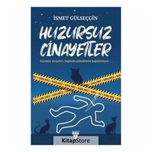 Huzursuz Cinayetler - İsmet Gülseçgin