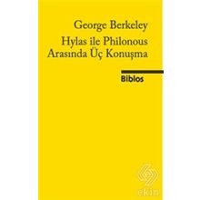 Hylas ile Philonous Arasında Üç Konuşma - George Berkeley