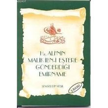 HZ. ALI'NIN MALIK İBN-I EŞTER'E GÖNDERDIĞI EMIRNAME - ŞEMSEDDIN YEŞIL