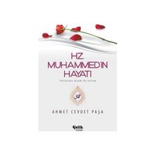 HZ. MUHAMMED (S.A.V.)`IN HAYATI - AHMET CEVDET PAŞA