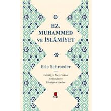 Hz. Muhammed ve İslamiyet Ciltli Eric Schroeder