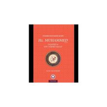 Hz. Muhammed Yaşadığı ve Yön Verdiği Hayat - Celal Yeniçeri
