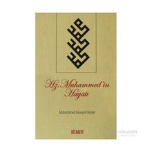 HZ. MUHAMMED'IN HAYATI - MUHAMMED HÜSEYİN HEYKEL