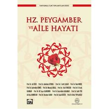 Hz. Peygamber ve Aile Hayatı - kollektif