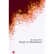Hz. Peygamber'de Sevgi Ve Merhamet - Prof. Dr. Süleyman Hayri Bolay
