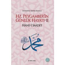 Hz. Peygamber’in Günlük Hayatı 2 - Fatımatüz Zehra Kamacı