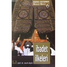 HZ. PEYGAMBER'IN YAKLAŞIM VE UYGULAMALARINDA İBADET İLKELERİ - VECDI AKYÜZ