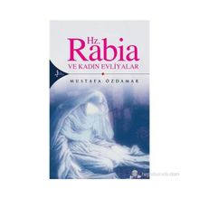 HZ. RABIA VE KADIN EVLIYALAR - MUSTAFA ÖZDAMAR
