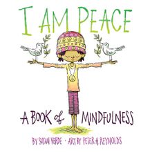 I Am Peace: A Book of Mindfulness