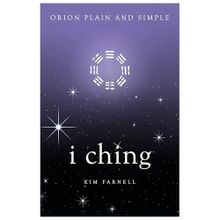 I Ching - Orion Plain and Simple