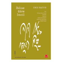 İblise Göre İncil - Enis Batur
