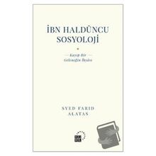 İbn Halduncu Sosyoloji - Syed Farid Alatas