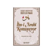 İbn-i Arabi Konuşuyor - Muhyiddin İbn Arabi