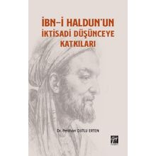 İbn-i Haldunun İktisadi Düşünceye Katkıları - Perihan Dutlu Erten