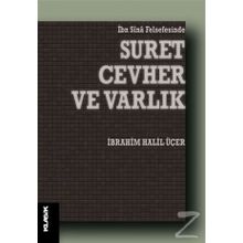 İbn-i Sina Felsefesinde Suret Cevher Ve Varlık - İbrahim Halil Üçer