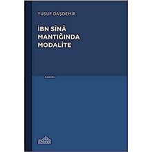 İbn Sina Mantığında Modalite - Endülüs Yayınları