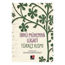 İbnü Mühenna Lügati Türkçe Kısmı - Kesit Yayınları
