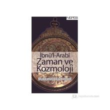 İBNÜ'L-ARABI ZAMAN VE KOZMOLOJI - MUHAMMED HACI YUSUF
