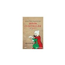 İbrahim Es-Sefercelani ve Şiirleriİbrâhîm Es-Sefercelânî ve Şiirleri / Mücahit Küçüksarı