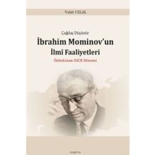 İbrahim Mominov’un İlmi Faaliyetleri - Vahit Celal
