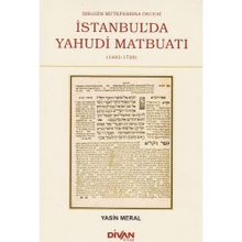 İbrahim Mütefferika Öncesi İstanbul’da Yahudi Matbuatı - Yasin Meral
