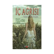 İç Ağrısı - Tanya Muratoğlu