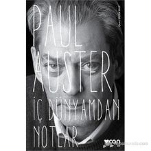 İç Dünyamdan Notlar - Paul Auster