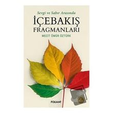 İçebakış Fragmanları - Mecit Ömür Öztürk