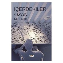 İçerdekiler Ozan - Melih Kul