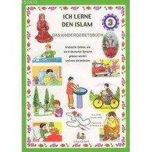 ICH LERNE DEN ISLAM 3 DAS KINDERGEBETSBUCH - MÜRŞİDE UYSAL