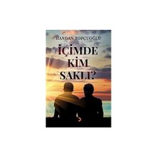 İçimde Kim Saklı Handan Topçuoğlu Cinius Yayınları